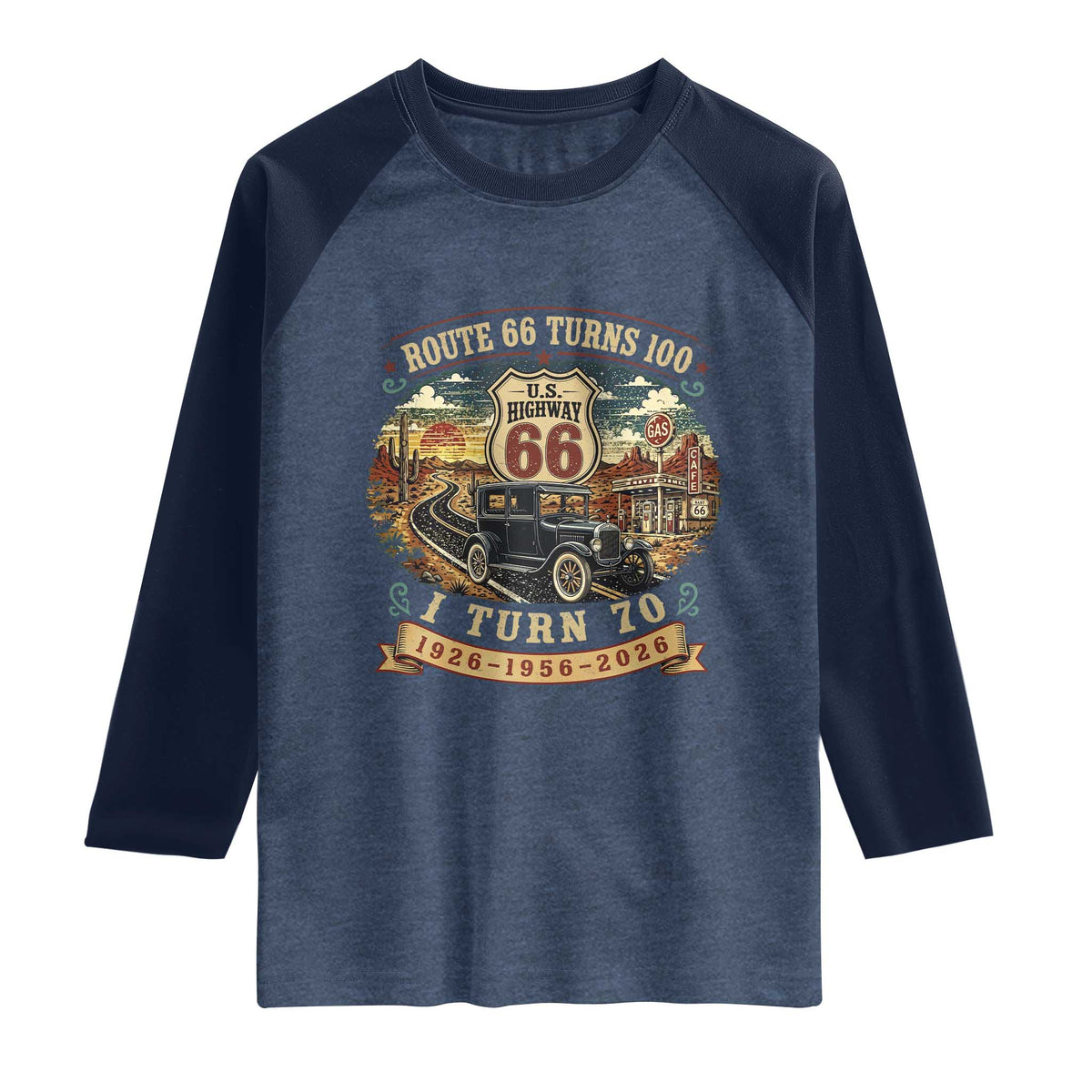 Route Highway 66 Turns 100 I Turn 70 Raglan Shirt Vintage 1956 Road Sign Antique Car Lover 70th Birthday Gift