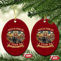 Route Highway 66 Turns 100 I Turn 60 Ceramic Ornament Vintage 1966 Road Sign Antique Car Lover 60th Birthday Gift