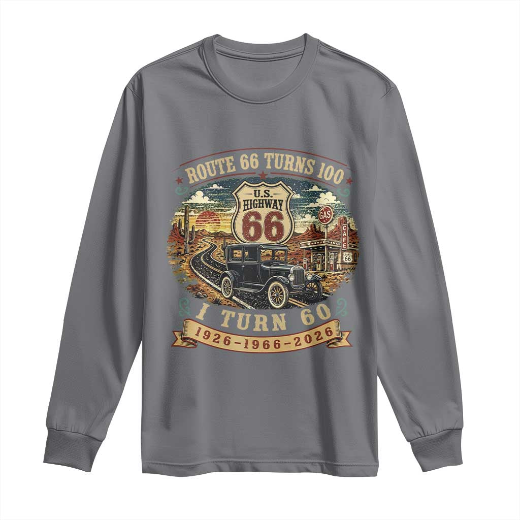 Route Highway 66 Turns 100 I Turn 60 Long Sleeve Shirt Vintage 1966 Road Sign Antique Car Lover 60th Birthday Gift