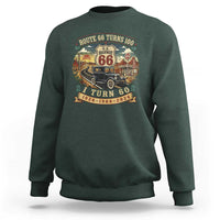 Route Highway 66 Turns 100 I Turn 60 Sweatshirt Vintage 1966 Road Sign Antique Car Lover 60th Birthday Gift