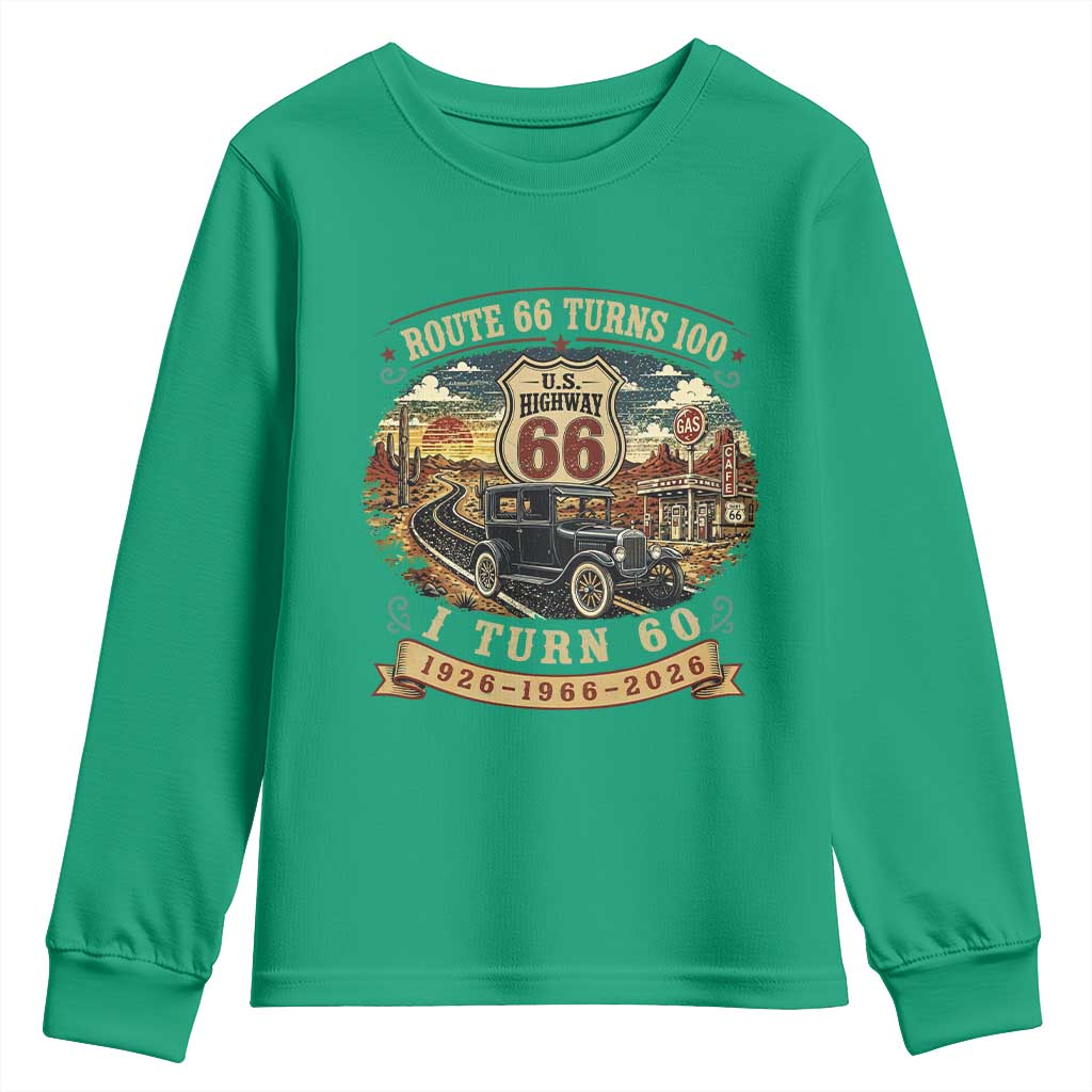 Route Highway 66 Turns 100 I Turn 60 Youth Sweatshirt Vintage 1966 Road Sign Antique Car Lover 60th Birthday Gift