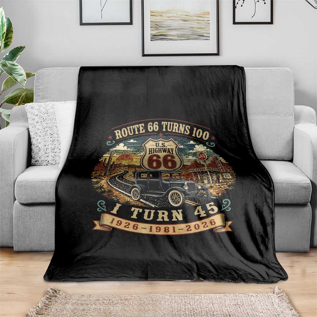 Route Highway 66 Turns 100 I Turn 45 Throw Blanket Vintage 1981 Road Sign Antique Car Lover 45th Birthday Gift