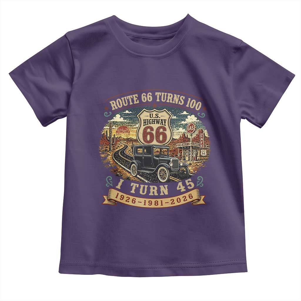 Route Highway 66 Turns 100 I Turn 45 Toddler T Shirt Vintage 1981 Road Sign Antique Car Lover 45th Birthday Gift