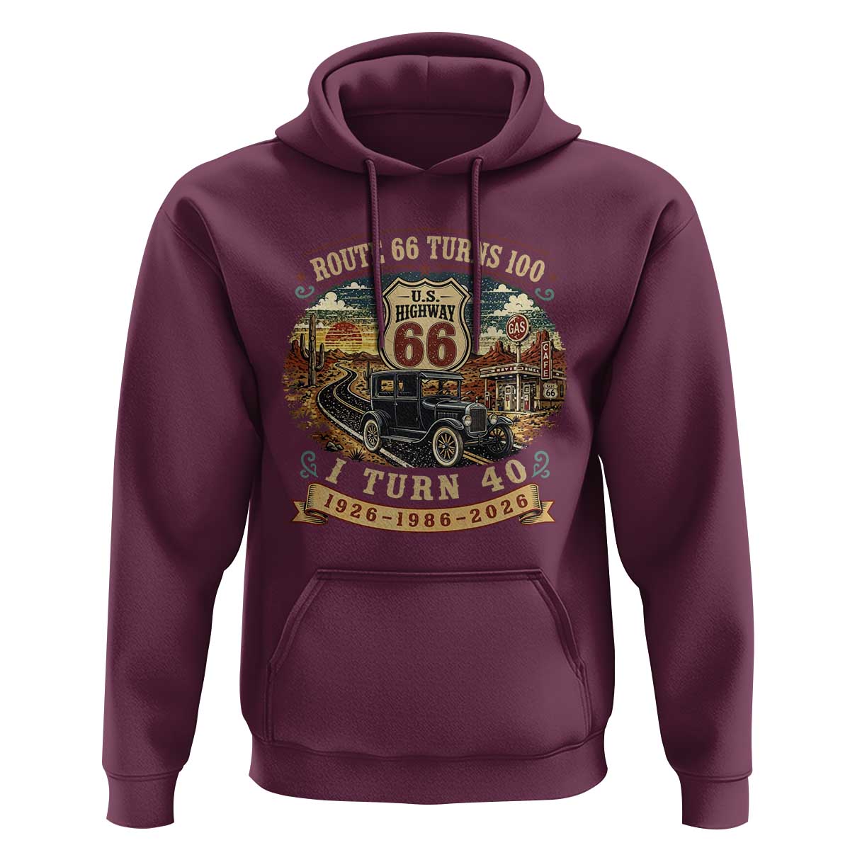 Route Highway 66 Turns 100 I Turn 40 Hoodie Vintage 1986 Road Sign Antique Car Lover 40th Birthday Gift