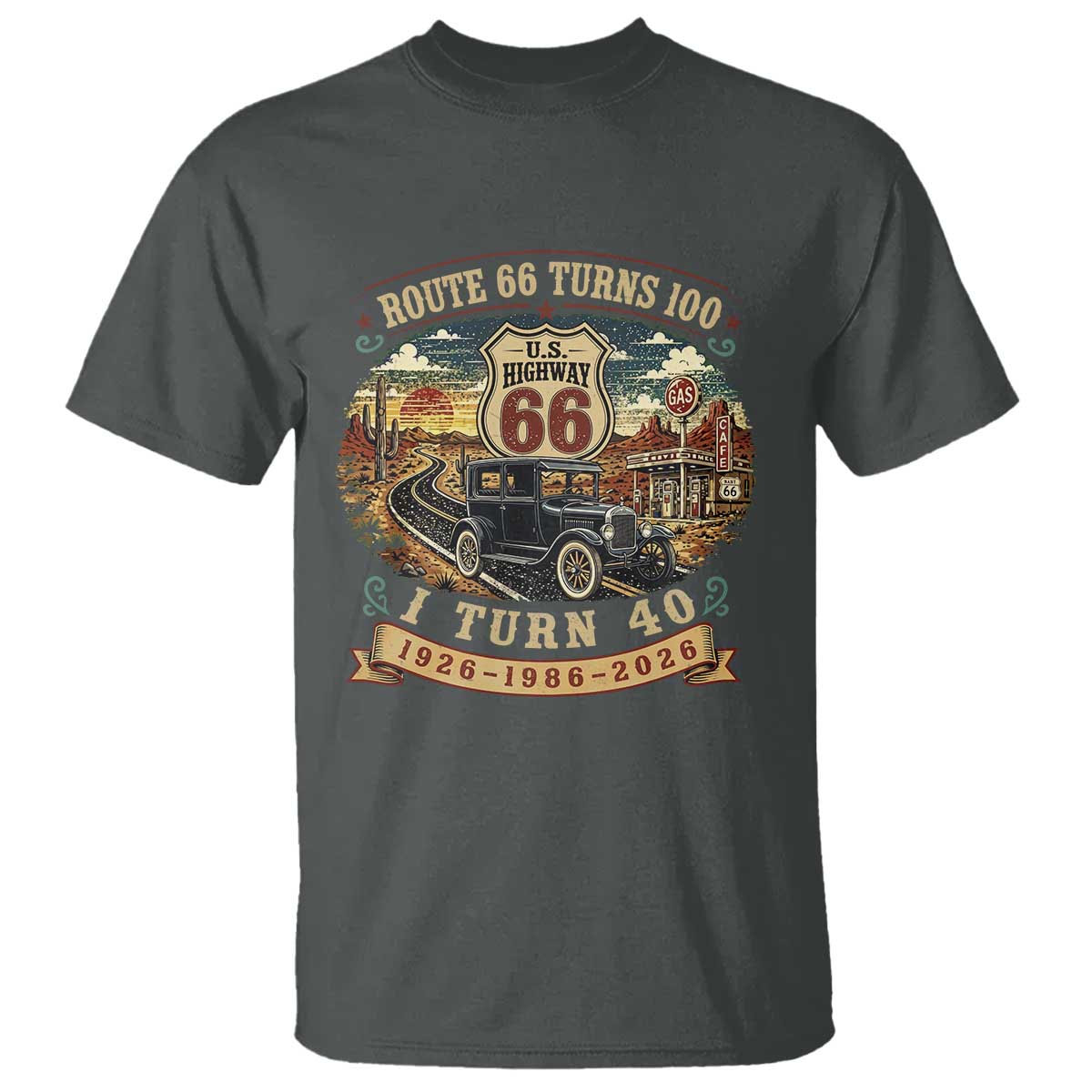 Route Highway 66 Turns 100 I Turn 40 T Shirt Vintage 1986 Road Sign Antique Car Lover 40th Birthday Gift