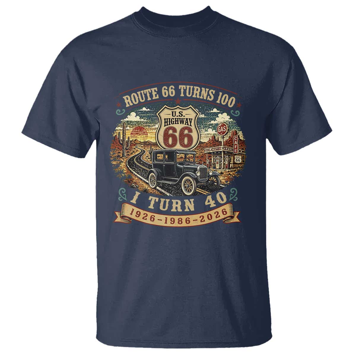 Route Highway 66 Turns 100 I Turn 40 T Shirt Vintage 1986 Road Sign Antique Car Lover 40th Birthday Gift