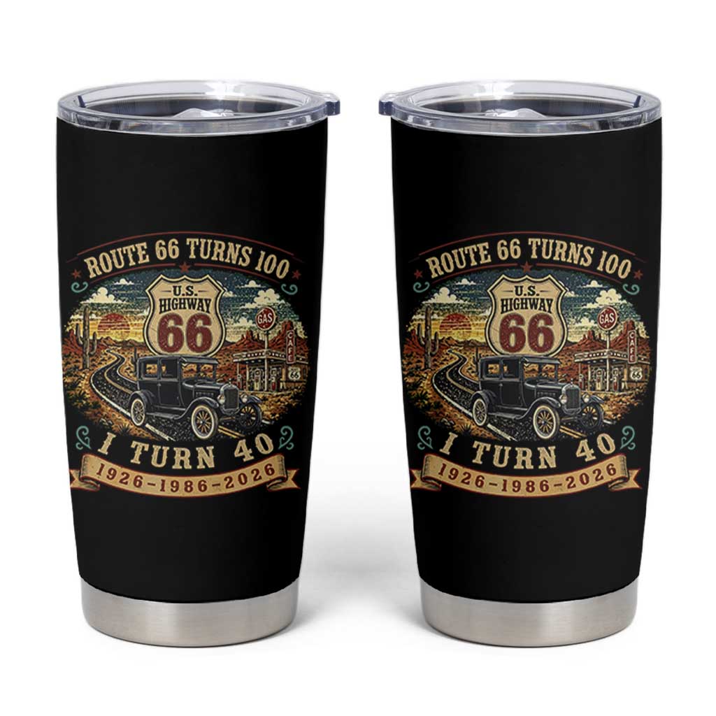 Route Highway 66 Turns 100 I Turn 40 Tumbler Cup Vintage 1986 Road Sign Antique Car Lover 40th Birthday Gift