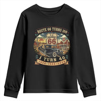 Route Highway 66 Turns 100 I Turn 40 Youth Sweatshirt Vintage 1986 Road Sign Antique Car Lover 40th Birthday Gift
