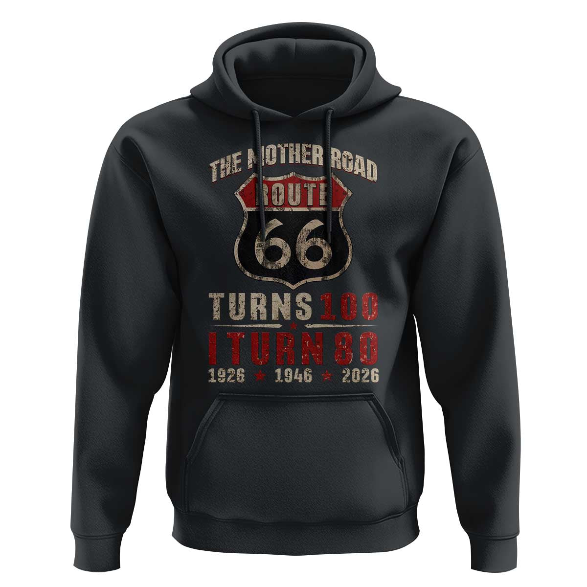 Route Highway 66 Turns 100 I Turn 80 Hoodie Vintage 1946 Road Sign 80th Birthday Gift