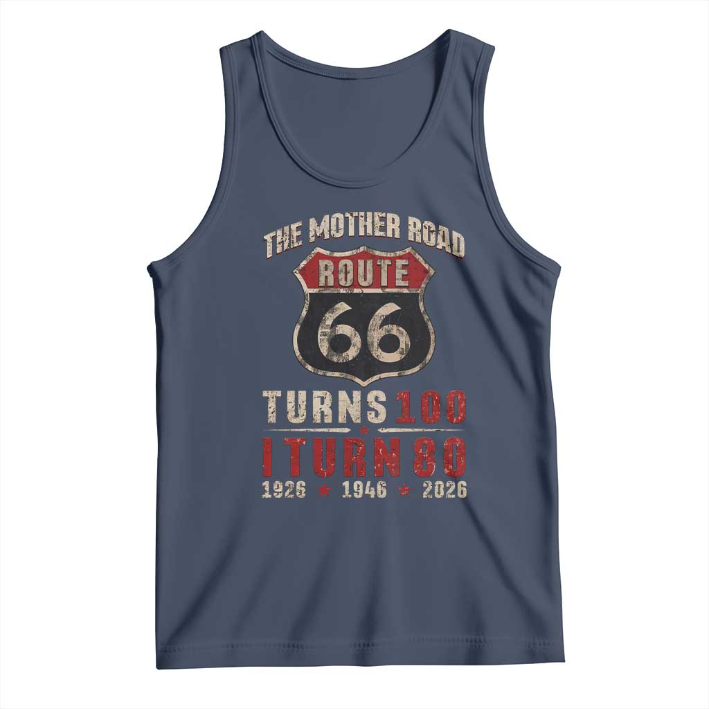 Route Highway 66 Turns 100 I Turn 80 Tank Top Vintage 1946 Road Sign 80th Birthday Gift