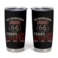 Route Highway 66 Turns 100 I Turn 80 Tumbler Cup Vintage 1946 Road Sign 80th Birthday Gift