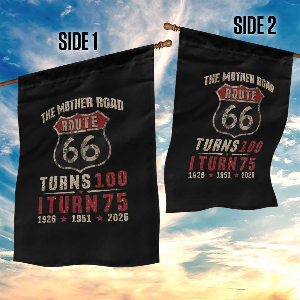 Route Highway 66 Turns 100 I Turn 75 Garden Flag Vintage 1951 Road Sign 75th Birthday Gift