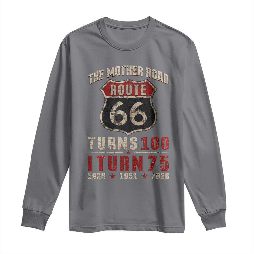 Route Highway 66 Turns 100 I Turn 75 Long Sleeve Shirt Vintage 1951 Road Sign 75th Birthday Gift