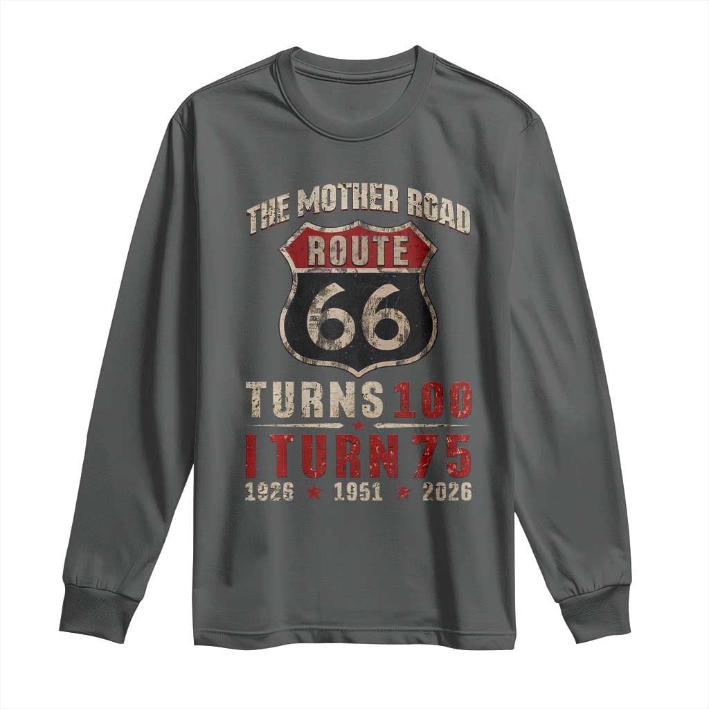 Route Highway 66 Turns 100 I Turn 75 Long Sleeve Shirt Vintage 1951 Road Sign 75th Birthday Gift