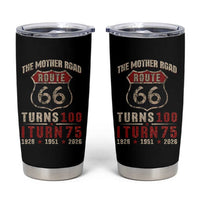 Route Highway 66 Turns 100 I Turn 75 Tumbler Cup Vintage 1951 Road Sign 75th Birthday Gift