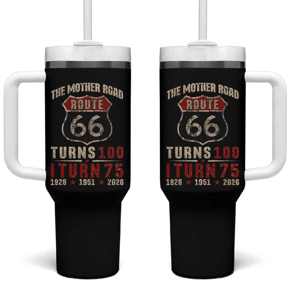Route Highway 66 Turns 100 I Turn 75 Tumbler With Handle Vintage 1951 Road Sign 75th Birthday Gift