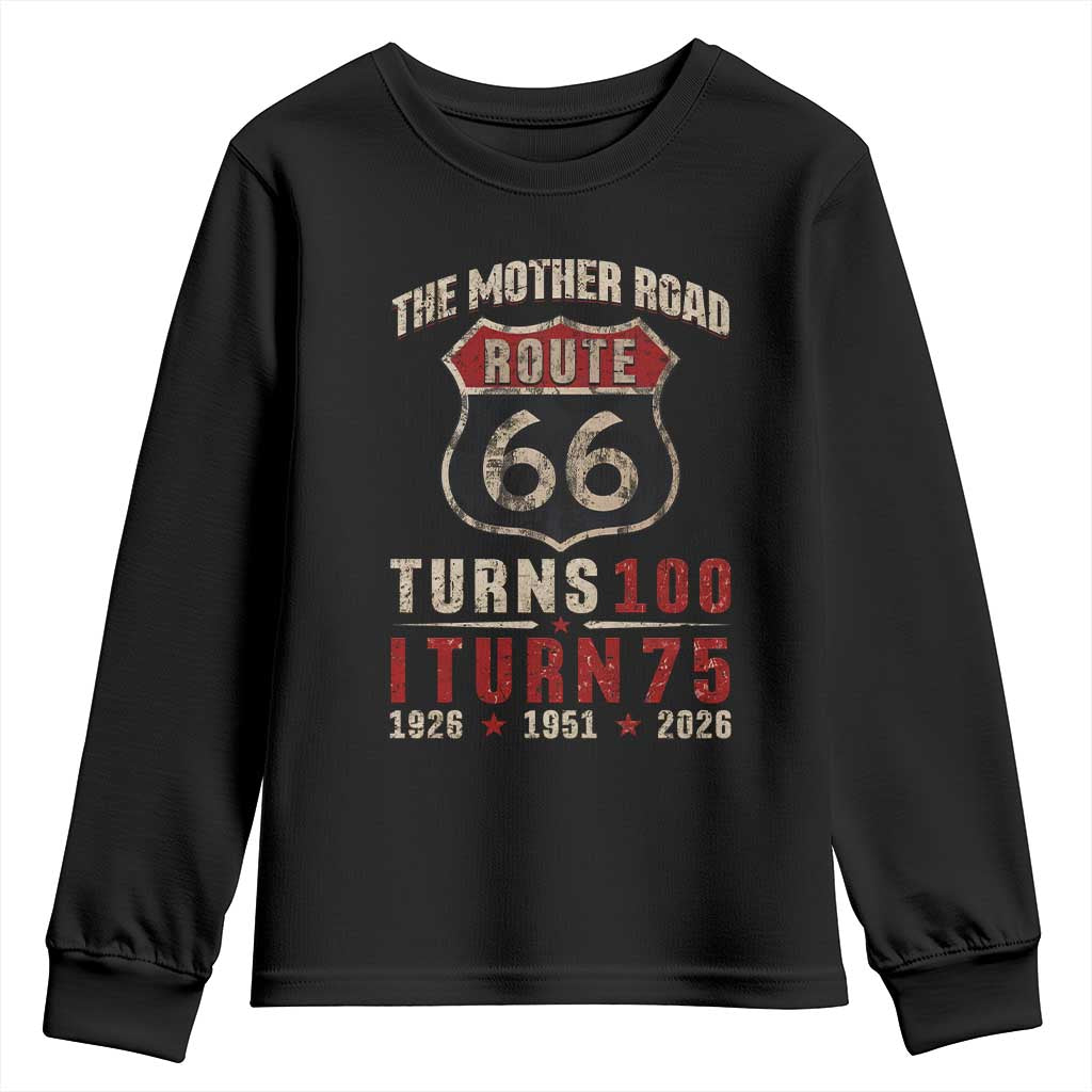 Route Highway 66 Turns 100 I Turn 75 Youth Sweatshirt Vintage 1951 Road Sign 75th Birthday Gift