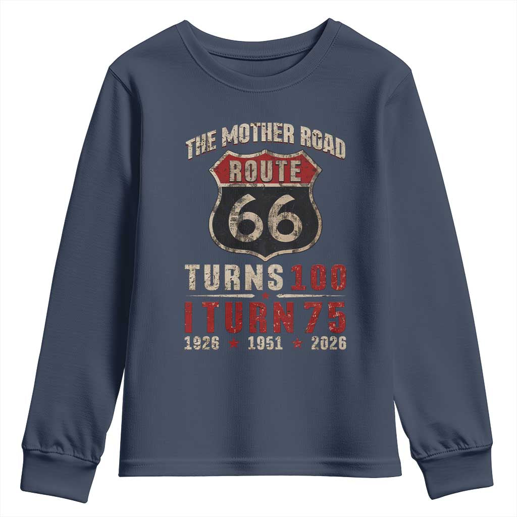 Route Highway 66 Turns 100 I Turn 75 Youth Sweatshirt Vintage 1951 Road Sign 75th Birthday Gift