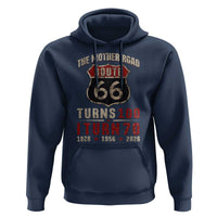 Route Highway 66 Turns 100 I Turn 70 Hoodie Vintage 1956 Road Sign 70th Birthday Gift