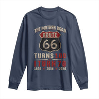 Route Highway 66 Turns 100 I Turn 70 Long Sleeve Shirt Vintage 1956 Road Sign 70th Birthday Gift