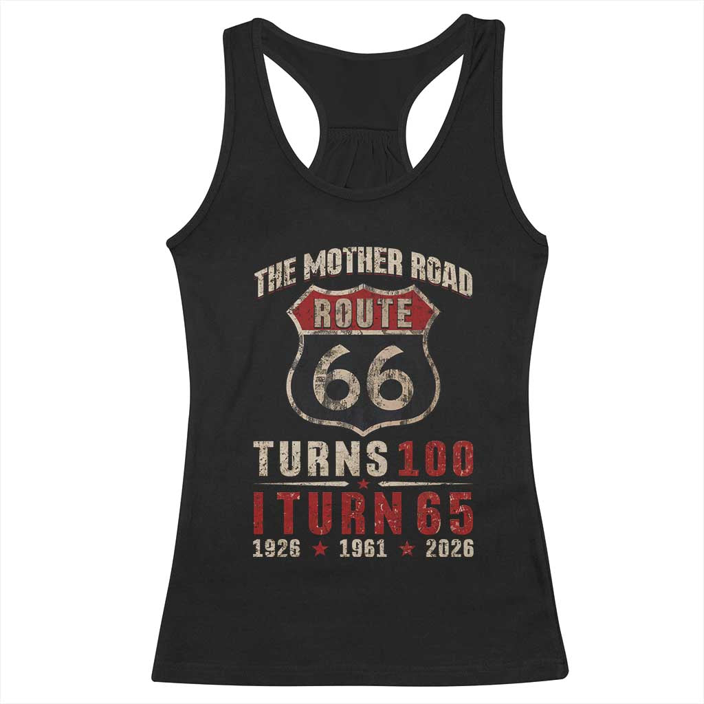 Route Highway 66 Turns 100 I Turn 65 Racerback Tank Top Vintage 1961 Road Sign 65th Birthday Gift