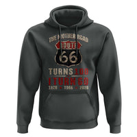 Route Highway 66 Turns 100 I Turn 60 Hoodie Vintage 1966 Road Sign 60th Birthday Gift