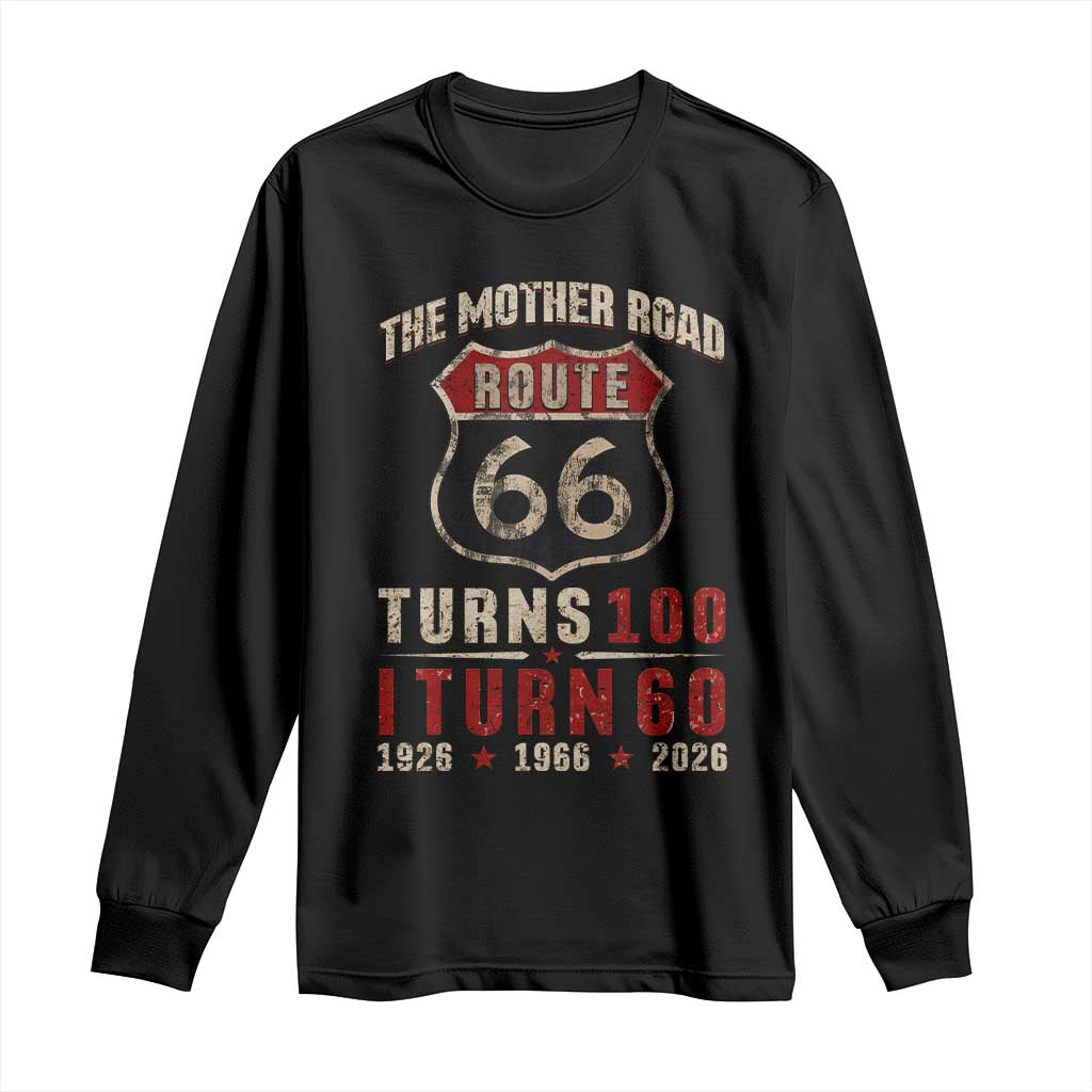 Route Highway 66 Turns 100 I Turn 60 Long Sleeve Shirt Vintage 1966 Road Sign 60th Birthday Gift
