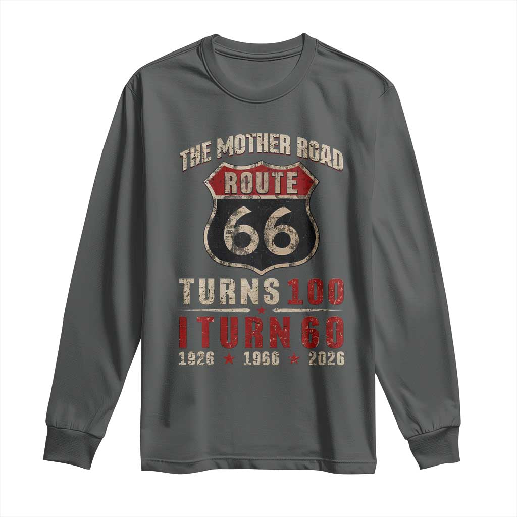 Route Highway 66 Turns 100 I Turn 60 Long Sleeve Shirt Vintage 1966 Road Sign 60th Birthday Gift