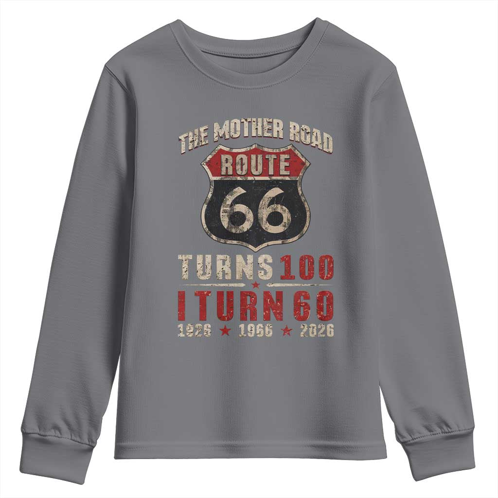 Route Highway 66 Turns 100 I Turn 60 Youth Sweatshirt Vintage 1966 Road Sign 60th Birthday Gift