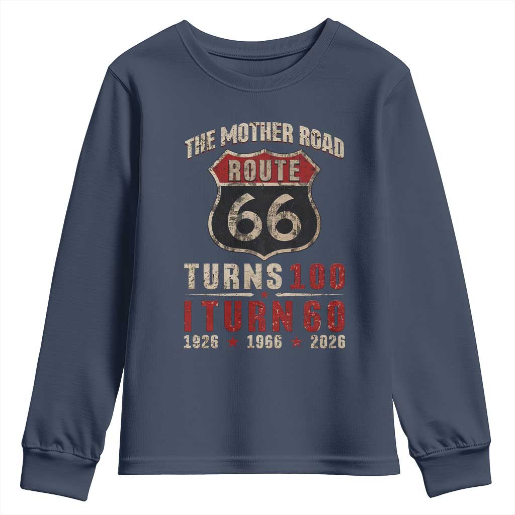 Route Highway 66 Turns 100 I Turn 60 Youth Sweatshirt Vintage 1966 Road Sign 60th Birthday Gift