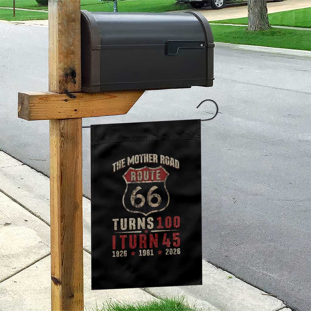 Route Highway 66 Turns 100 I Turn 45 Garden Flag Vintage 1981 Road Sign 45th Birthday Gift