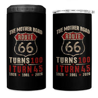Route Highway 66 Turns 100 I Turn 45 4 in 1 Can Cooler Tumbler Vintage 1981 Road Sign 45th Birthday Gift