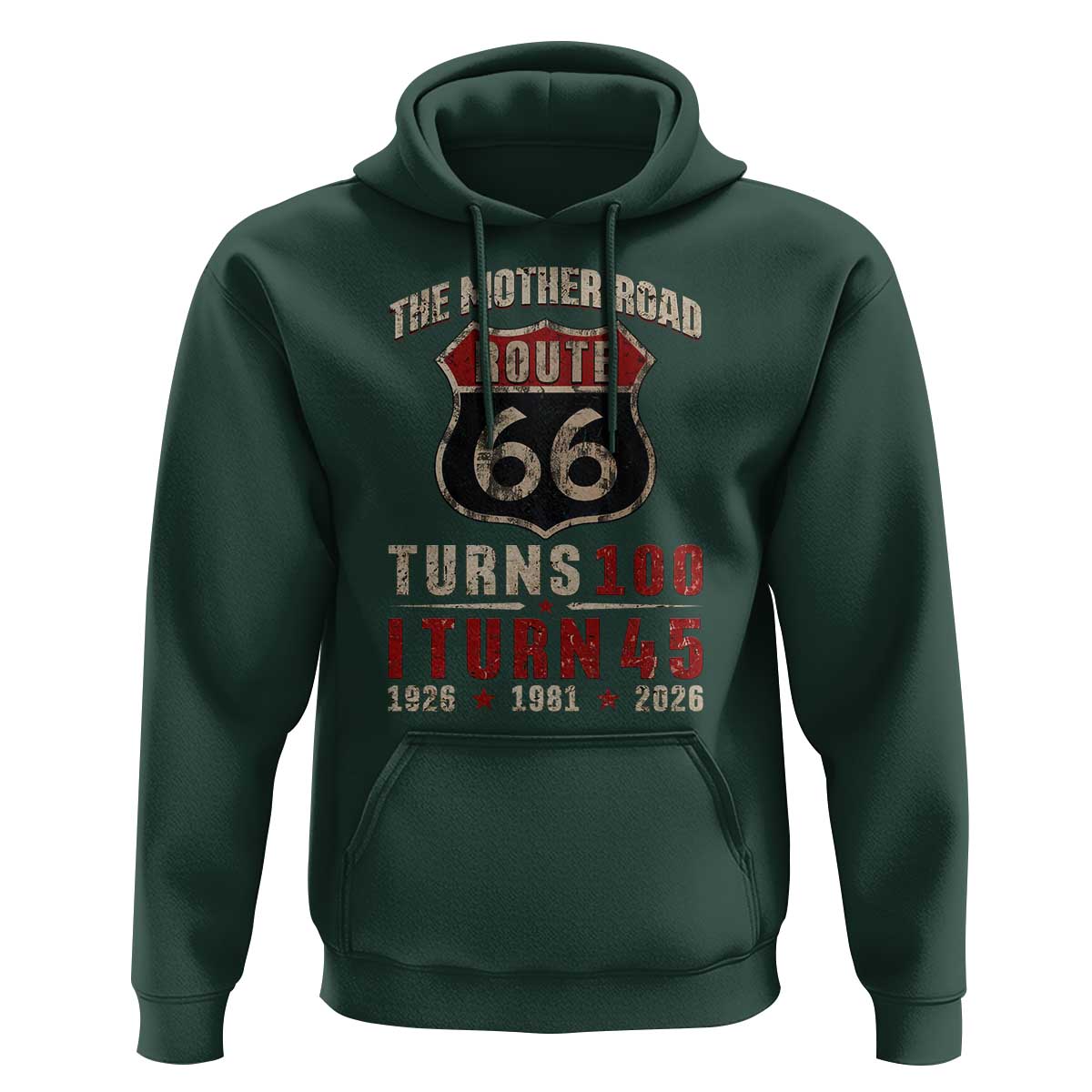 Route Highway 66 Turns 100 I Turn 45 Hoodie Vintage 1981 Road Sign 45th Birthday Gift
