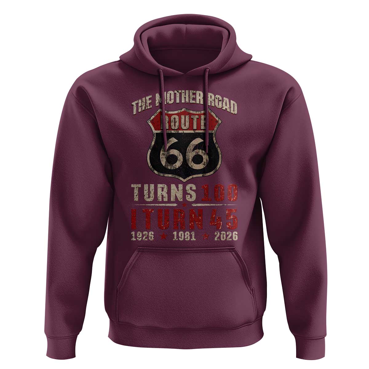 Route Highway 66 Turns 100 I Turn 45 Hoodie Vintage 1981 Road Sign 45th Birthday Gift