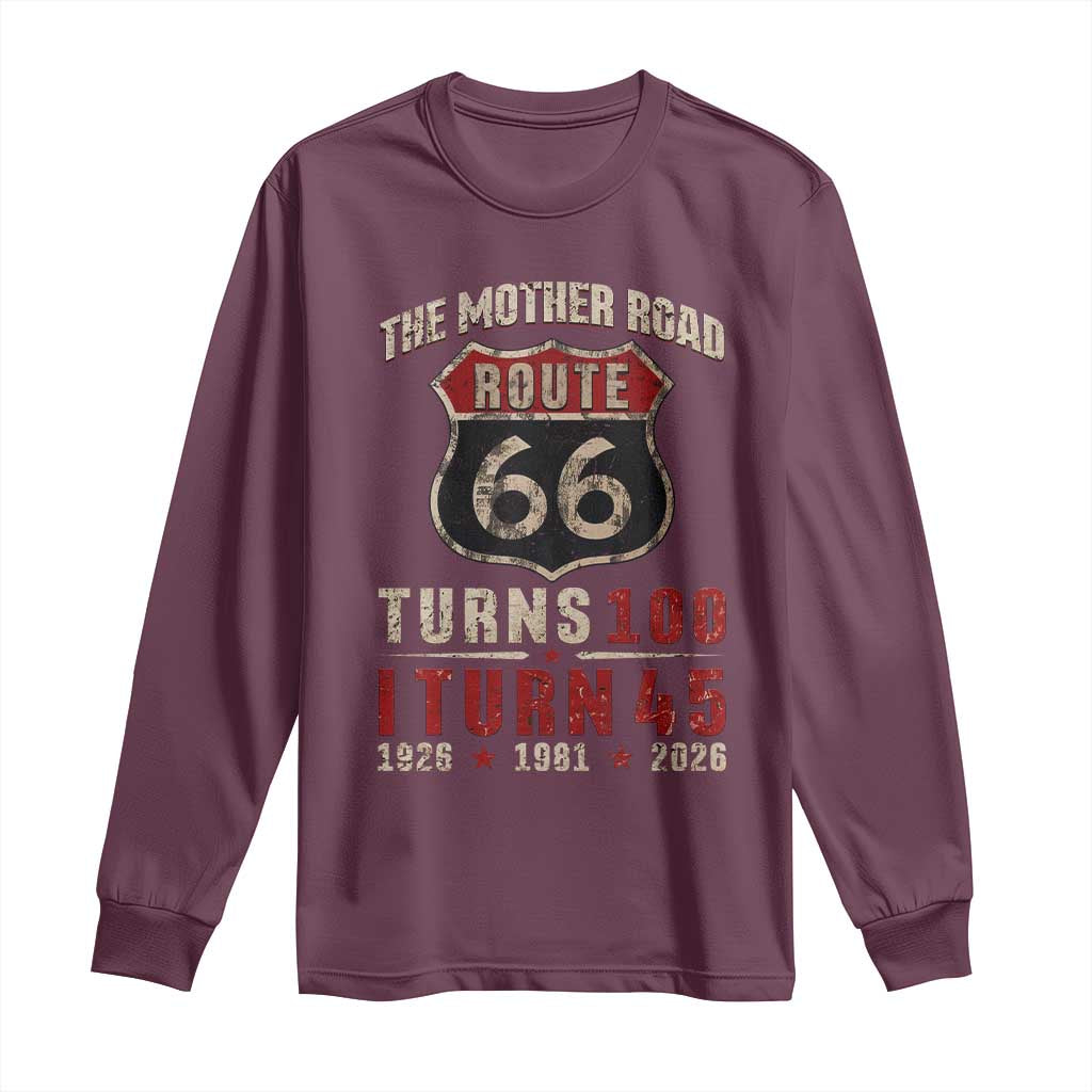 Route Highway 66 Turns 100 I Turn 45 Long Sleeve Shirt Vintage 1981 Road Sign 45th Birthday Gift