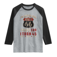 Route Highway 66 Turns 100 I Turn 45 Raglan Shirt Vintage 1981 Road Sign 45th Birthday Gift