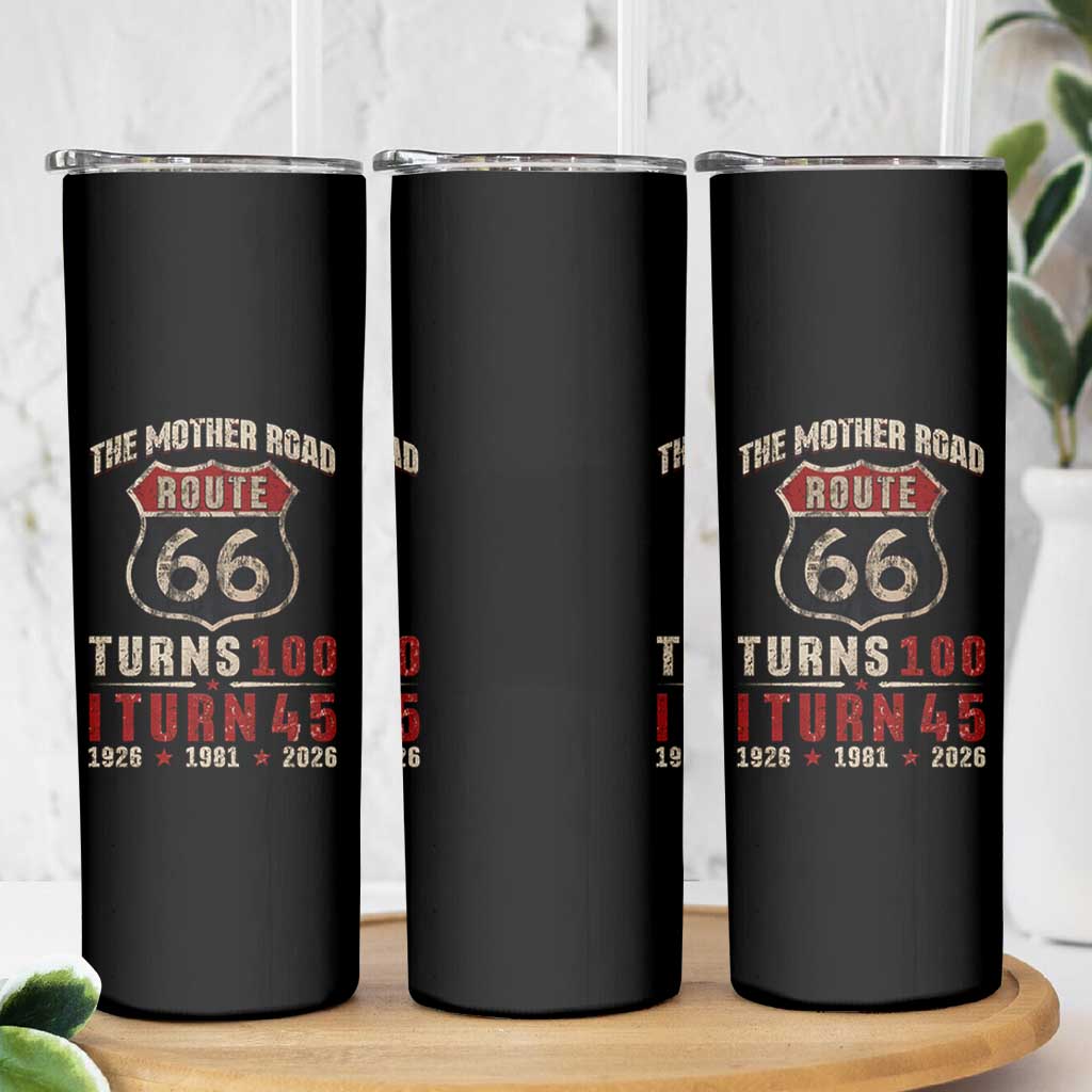 Route Highway 66 Turns 100 I Turn 45 Skinny Tumbler Vintage 1981 Road Sign 45th Birthday Gift