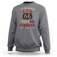 Route Highway 66 Turns 100 I Turn 45 Sweatshirt Vintage 1981 Road Sign 45th Birthday Gift