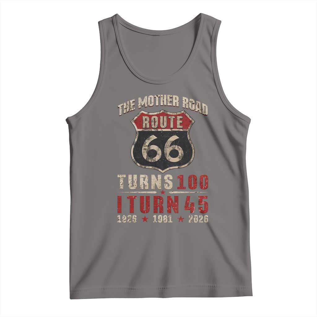 Route Highway 66 Turns 100 I Turn 45 Tank Top Vintage 1981 Road Sign 45th Birthday Gift