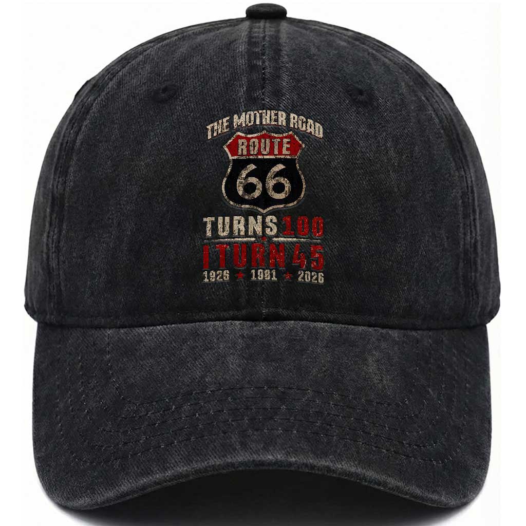 Route Highway 66 Turns 100 I Turn 45 Washed Cotton Baseball Cap Vintage 1981 Road Sign 45th Birthday Gift