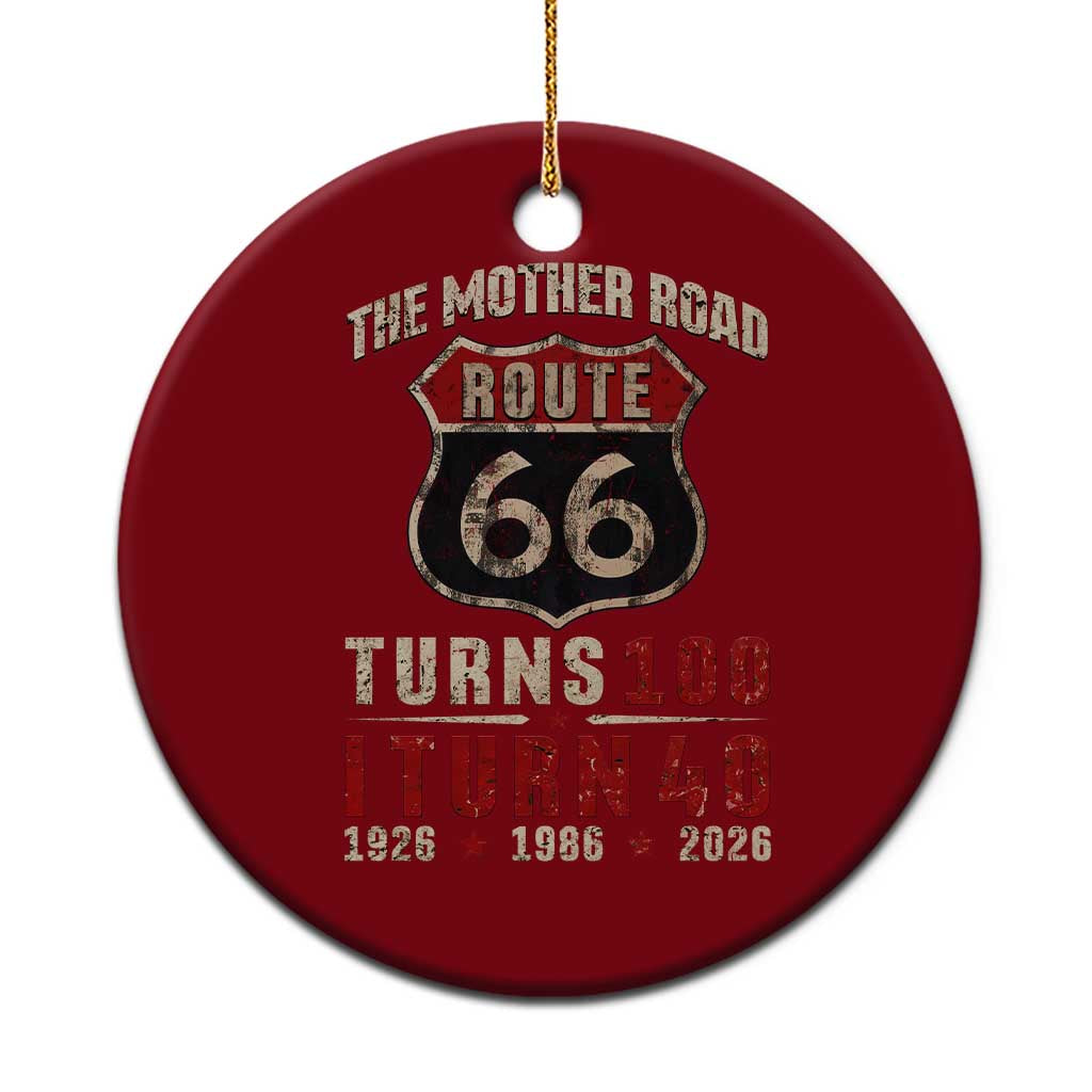 Route Highway 66 Turns 100 I Turn 40 Ceramic Ornament Vintage 1986 Road Sign 40th Birthday Gift
