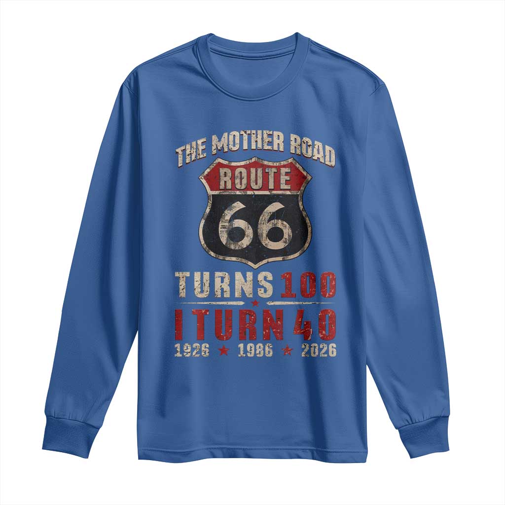 Route Highway 66 Turns 100 I Turn 40 Long Sleeve Shirt Vintage 1986 Road Sign 40th Birthday Gift