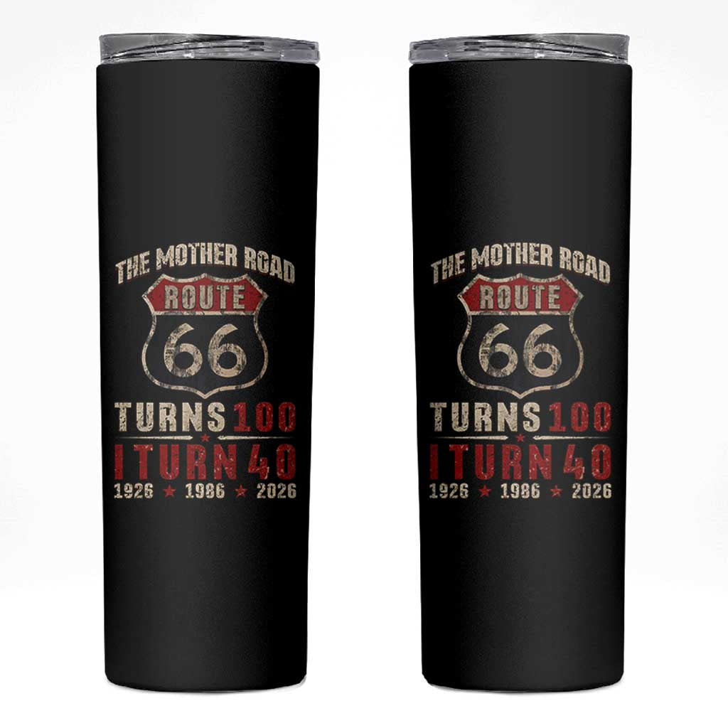 Route Highway 66 Turns 100 I Turn 40 Skinny Tumbler Vintage 1986 Road Sign 40th Birthday Gift