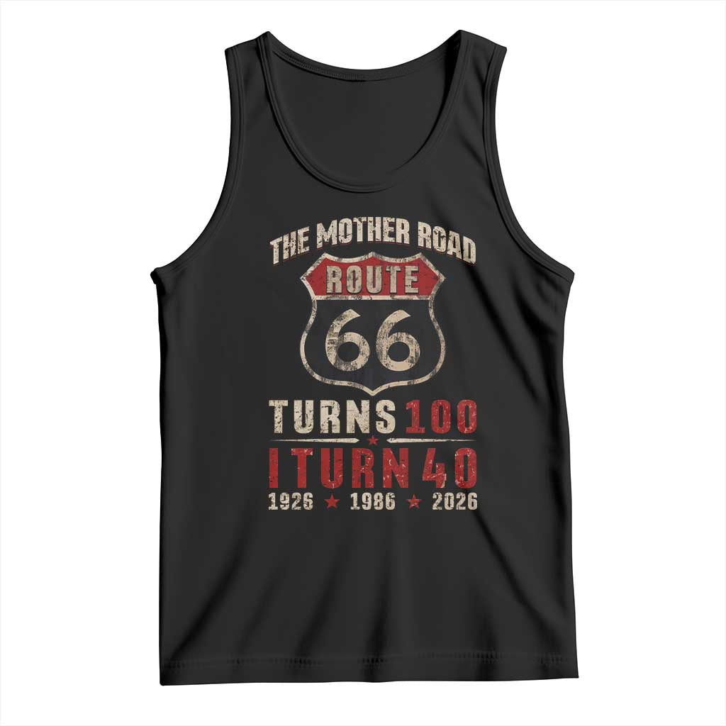 Route Highway 66 Turns 100 I Turn 40 Tank Top Vintage 1986 Road Sign 40th Birthday Gift