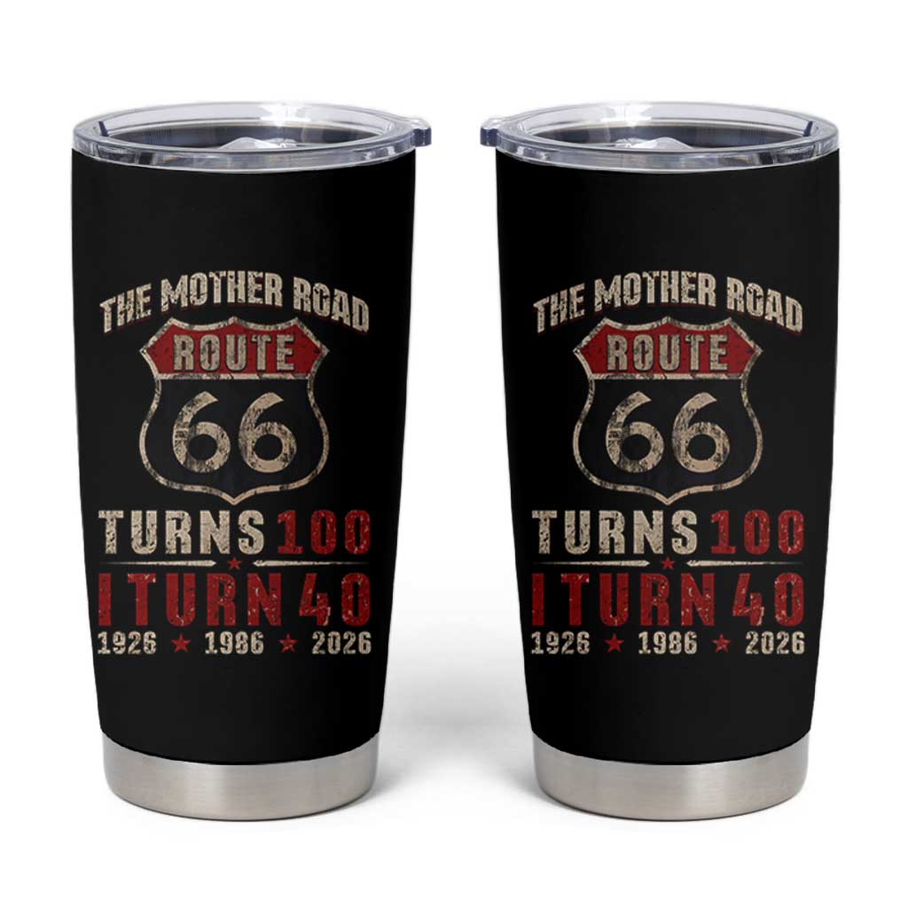 Route Highway 66 Turns 100 I Turn 40 Tumbler Cup Vintage 1986 Road Sign 40th Birthday Gift