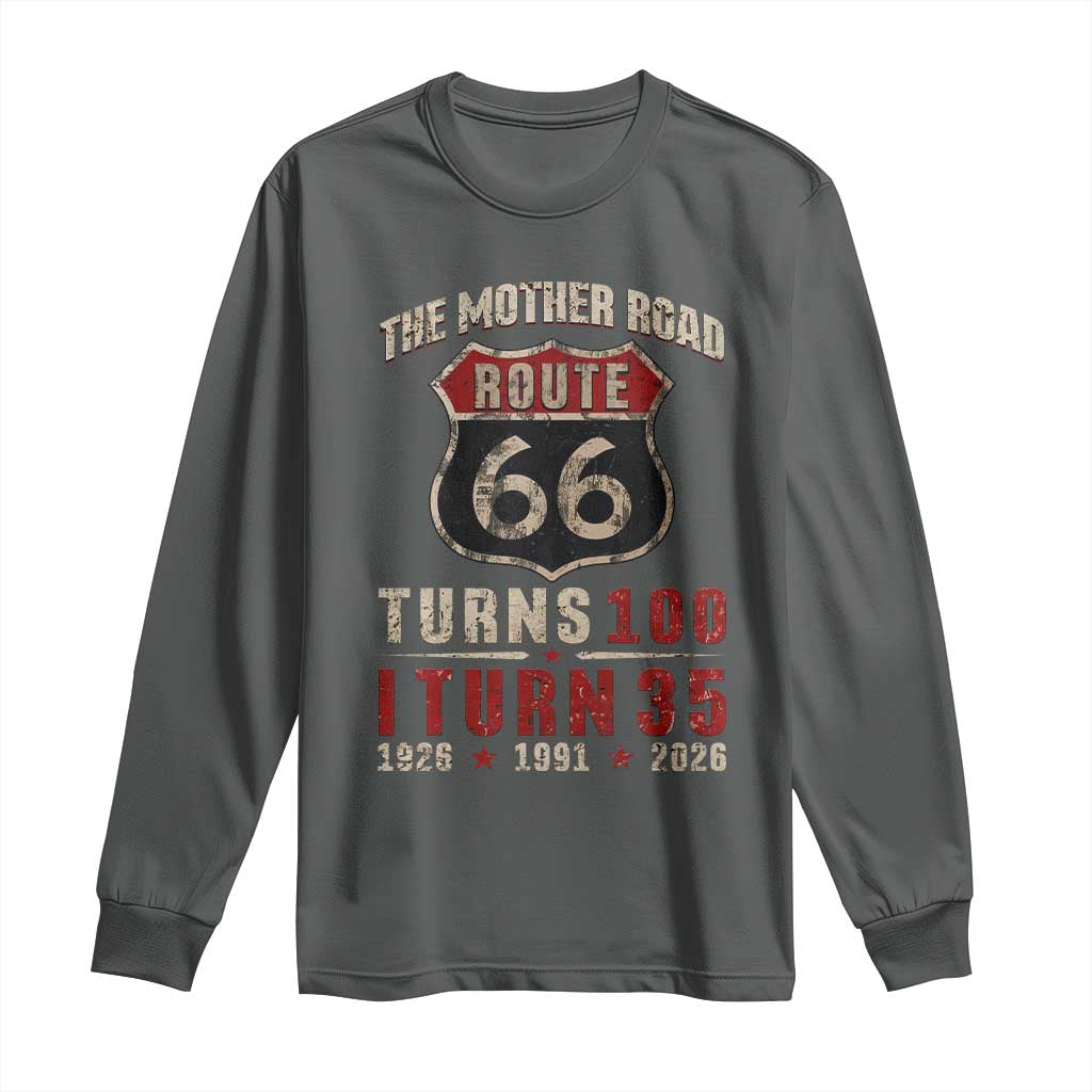 Route Highway 66 Turns 100 I Turn 35 Long Sleeve Shirt Vintage 1991 Road Sign 35th Birthday Gift