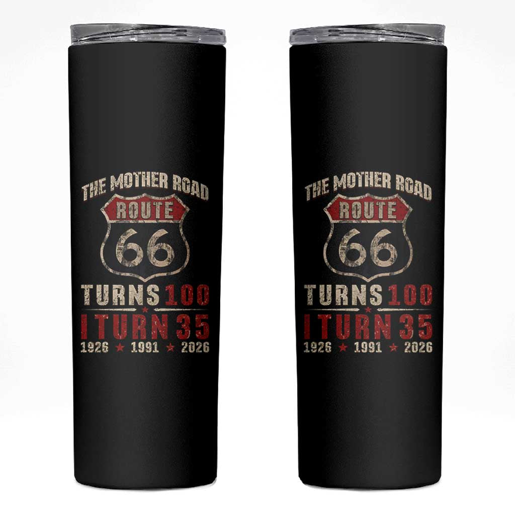 Route Highway 66 Turns 100 I Turn 35 Skinny Tumbler Vintage 1991 Road Sign 35th Birthday Gift