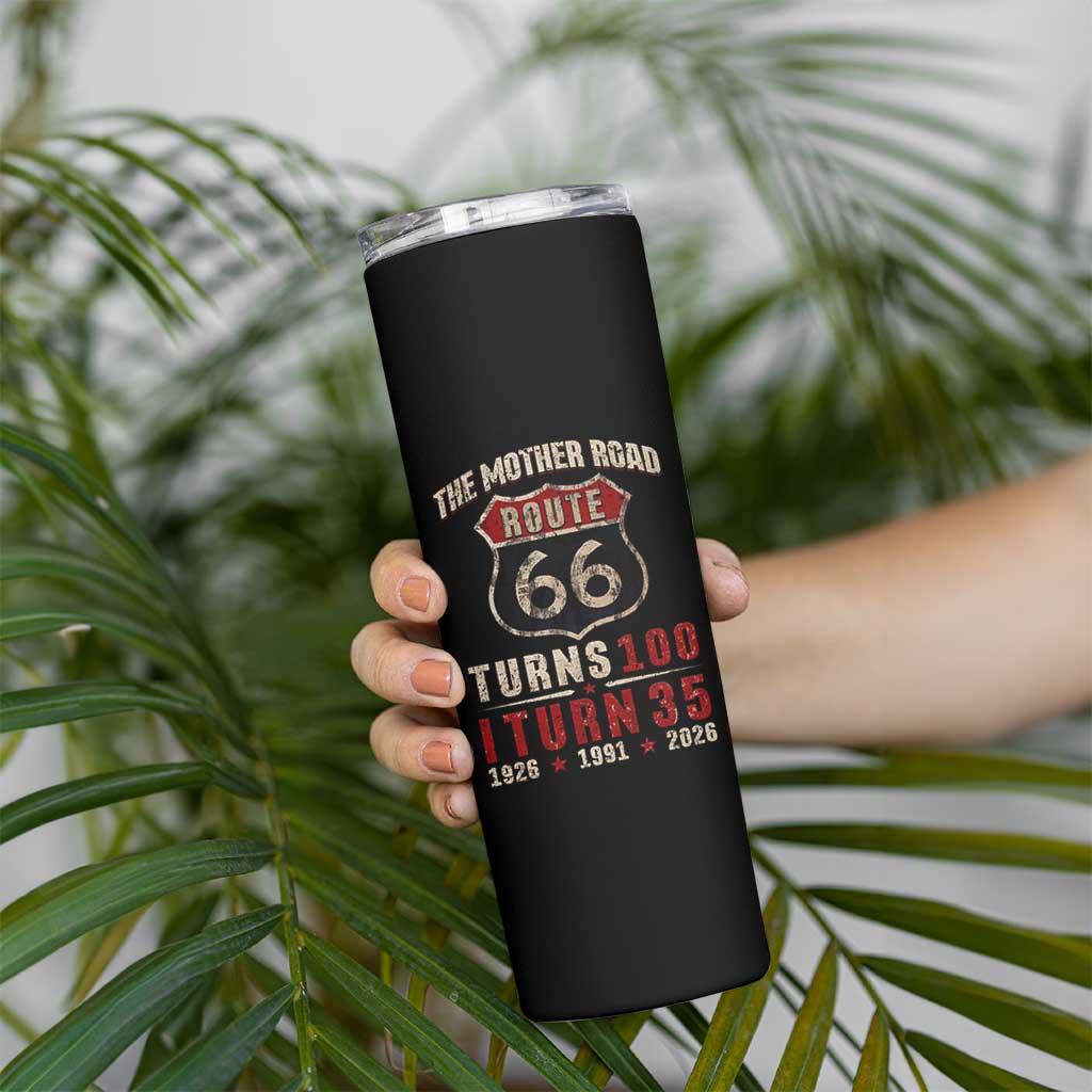 Route Highway 66 Turns 100 I Turn 35 Skinny Tumbler Vintage 1991 Road Sign 35th Birthday Gift