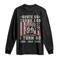 Route Highway 66 Turns 100 I Turn 80 Long Sleeve Shirt Vintage 1946 Born American Road Sign 80th Birthday Gift