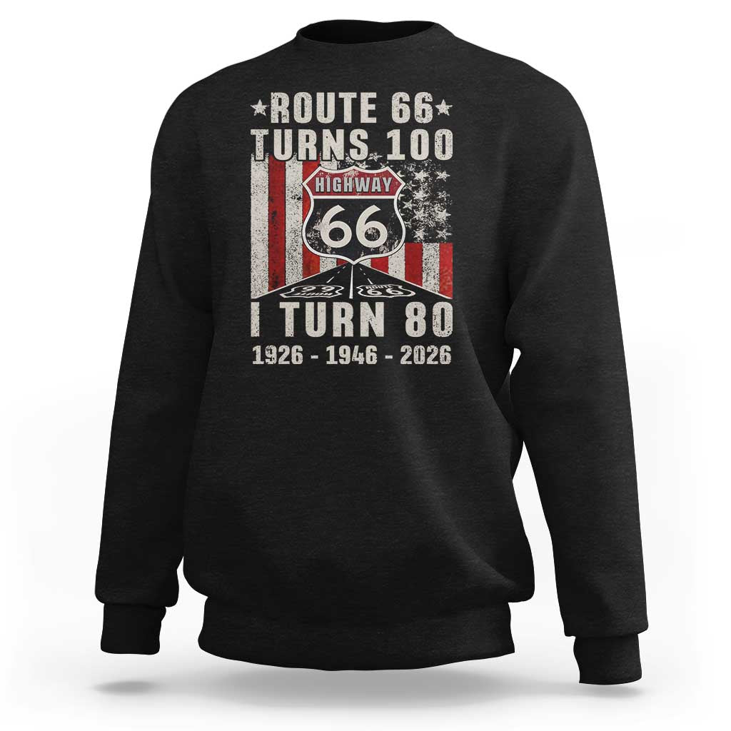 Route Highway 66 Turns 100 I Turn 80 Sweatshirt Vintage 1946 Born American Road Sign 80th Birthday Gift